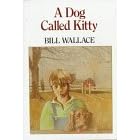 A Dog Called Kitty
