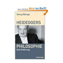 Heideggers Philosophie: Eine Einf�hrung