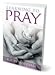 Learning to Pray