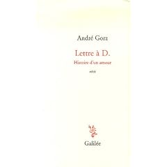 Lettre � D : Histoire d'un amour