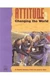 Attitude: Changing the World (Attitude Series)