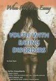 Youth With Eating Disorders: When Food Is an Enemy (Helping Youth With Mental, Physical, & Social Disabilities)