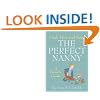 Find, Hire and Keep the Perfect Nanny: A Parent's Guide