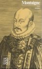 Montaigne, Michel de: Mit Selbstzeugnissen und Bilddokumenten