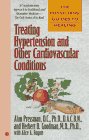 The Physicians' guides to healing (#3): treating hypertension (Physicians' Guide to Healing)