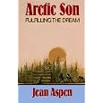 Arctic Son/Fulfilling the Dream: Fulfilling the Dream