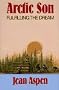 Arctic Son/Fulfilling the Dream: Fulfilling the Dream