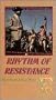 Rhtyhm of Resistance [VHS]