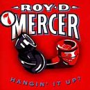 Roy D. Mercer - How Big