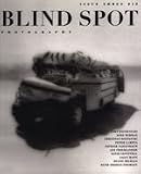 Blind Spot Photography Issue Three (Blind Spot, 3)