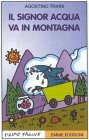 Il Signor Acqua va in montagna