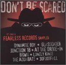 CD-Charts  Search : Don't Be Scared: It's Only a Fearless Records Sampler