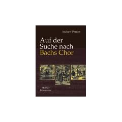 Bachs Chor. Zum neuen Verst�ndnis