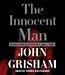 Books : The Innocent Man: Murder and Injustice in a Small Town