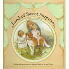 Land of Sweet Surprises: A Revolving Picture Book