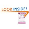 How to Manage Performance: 24 Lessons for Improving Performance (McGraw-Hill Professional Education Series)