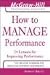 How to Manage Performance: 24 Lessons for Improving Performance (McGraw-Hill Professional Education Series)