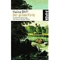 Der gr�ne F�rst: Das abenteuerliche Leben des Hermann P�ckler-Muskau