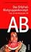 Tipps für die Blutgruppe AB. by Peter J. DAdamo ISBN 3492044573