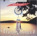 Sounds of Earth: Wind Chimes, Vol. 1