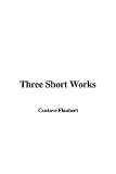 Three Short Works