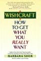 Wishcraft: How to Get What You Really Want