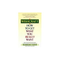 Wishcraft: How to Get What You Really Want