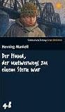 Der Hund, der unterwegs zu einem Stern war - SZ Junge Bibliothek Band 48 - Henning Mankell