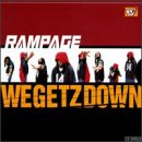 Rampage -  We Getz Down