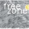 Freezone 5: The Radio Is Teaching My Goldfish Ju-jitsu