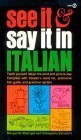 See It and Say It in Italian (See It and Say It)