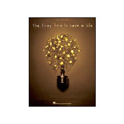 Hal Leonard The Fray How To Save A Life