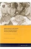 Making history at the frontier : women creating careers as practicing anthropologists