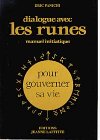 Revue Jeanne Laffitte  / Dialogue avec les runes - Manuel initiatique