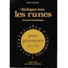 Dialogue avec les runes - Manuel initiatique