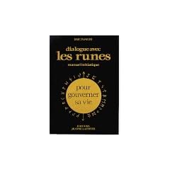 Dialogue avec les runes - Manuel initiatique