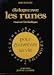 Dialogue avec les runes - Manuel initiatique