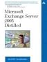 Microsoft Exchange Server 2003 Distilled