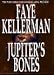 Jupiter's Bones (Peter Decker/Rina Lazarus, #11)  
