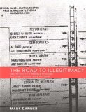 Road to Illegitimacy: One Reporter's Travels Through the 2000 Florida Vote Recount