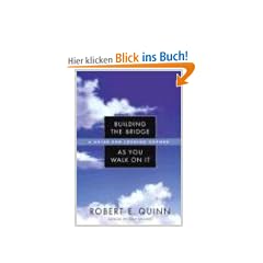 Building the Bridge as You Walk on It: A Guide for Leading Change