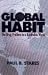 Global Habit: The Drug Problem in a Borderless World
