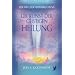 Die Kunst der geistigen Heilung: Der Weg zur Verwirklichung