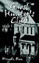 Ghost Hunter's Club: Case 1: Elizabeth Sullivan