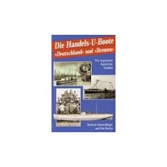 Die Handels-U-Boote "Deutschland" und "Bremen"