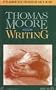 Thomas Moore on Writing