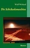 Die Schicksalsmaschine