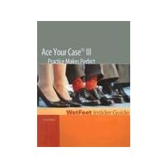 Ace Your Case III: Practice Makes Perfect