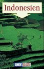 Indonesien - Richtig reisen - Reise- Handbuch - Roland Dusik