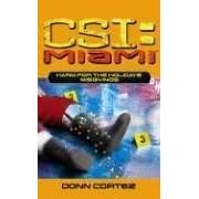 Harm for the Holidays: Part One: Misgivings (CSI: Crime Scene Investigation)